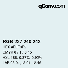 Code couleur: RGB 227 240 242 | qconv.com