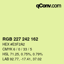 Color code: RGB 227 242 162 | qconv.com