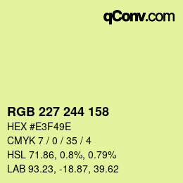 Color code: RGB 227 244 158 | qconv.com
