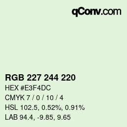 Color code: RGB 227 244 220 | qconv.com