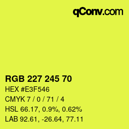 カラーコード: RGB 227 245 70 | qconv.com