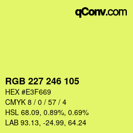 Color code: RGB 227 246 105 | qconv.com