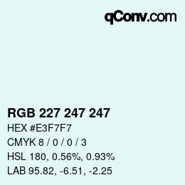 Color code: RGB 227 247 247 | qconv.com