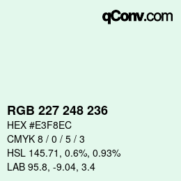 颜色代码: RGB 227 248 236 | qconv.com