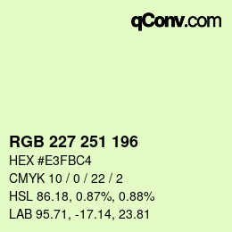 Color code: RGB 227 251 196 | qconv.com