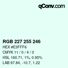 颜色代码: RGB 227 255 246 | qconv.com