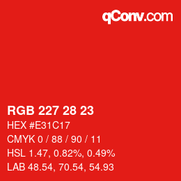 Color code: RGB 227 28 23 | qconv.com