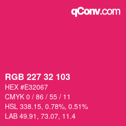 Color code: RGB 227 32 103 | qconv.com