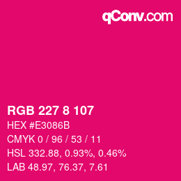 Color code: RGB 227 8 107 | qconv.com