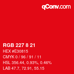 Color code: RGB 227 8 21 | qconv.com