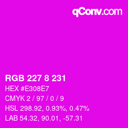 Color code: RGB 227 8 231 | qconv.com
