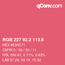 カラーコード: RGB 227 92.2 113.6 | qconv.com