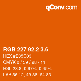 カラーコード: RGB 227 92.2 3.6 | qconv.com
