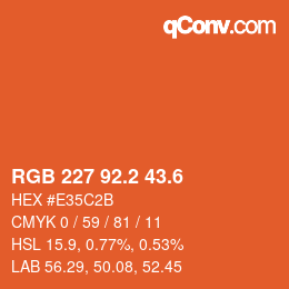 カラーコード: RGB 227 92.2 43.6 | qconv.com