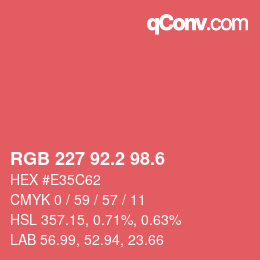 カラーコード: RGB 227 92.2 98.6 | qconv.com