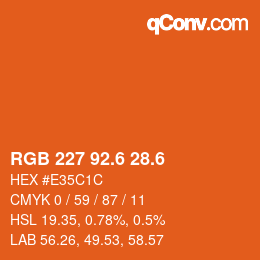 カラーコード: RGB 227 92.6 28.6 | qconv.com