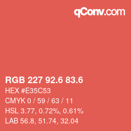 カラーコード: RGB 227 92.6 83.6 | qconv.com