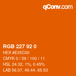 颜色代码: RGB 227 92 0 | qconv.com