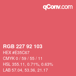 カラーコード: RGB 227 92 103 | qconv.com