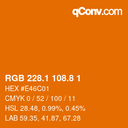 Color code: RGB 228.1 108.8 1 | qconv.com