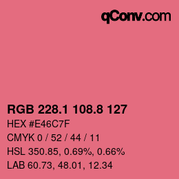 カラーコード: RGB 228.1 108.8 127 | qconv.com