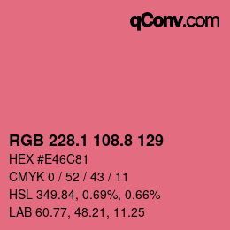 カラーコード: RGB 228.1 108.8 129 | qconv.com