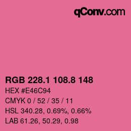 カラーコード: RGB 228.1 108.8 148 | qconv.com