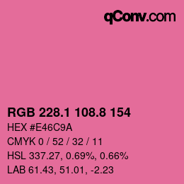 カラーコード: RGB 228.1 108.8 154 | qconv.com