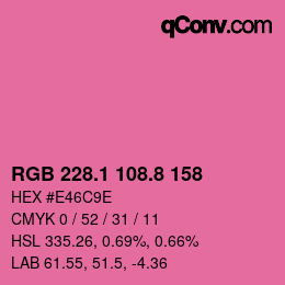 カラーコード: RGB 228.1 108.8 158 | qconv.com