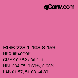カラーコード: RGB 228.1 108.8 159 | qconv.com