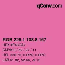 カラーコード: RGB 228.1 108.8 167 | qconv.com