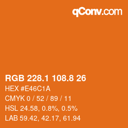 Color code: RGB 228.1 108.8 26 | qconv.com