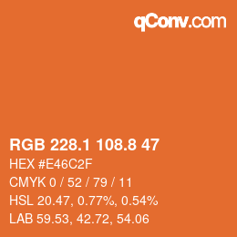 Color code: RGB 228.1 108.8 47 | qconv.com