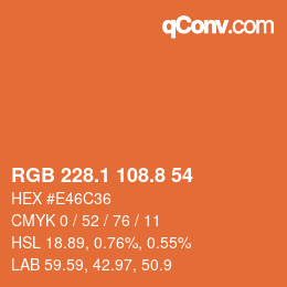 Color code: RGB 228.1 108.8 54 | qconv.com