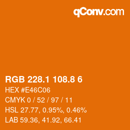 Color code: RGB 228.1 108.8 6 | qconv.com