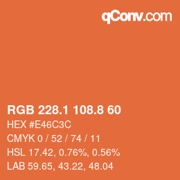 Color code: RGB 228.1 108.8 60 | qconv.com