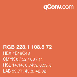 カラーコード: RGB 228.1 108.8 72 | qconv.com