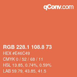 カラーコード: RGB 228.1 108.8 73 | qconv.com