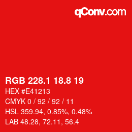 カラーコード: RGB 228.1 18.8 19 | qconv.com