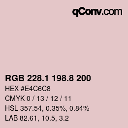 カラーコード: RGB 228.1 198.8 200 | qconv.com