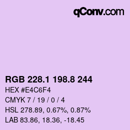 カラーコード: RGB 228.1 198.8 244 | qconv.com
