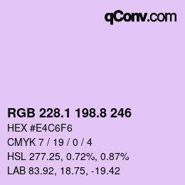 カラーコード: RGB 228.1 198.8 246 | qconv.com