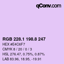 カラーコード: RGB 228.1 198.8 247 | qconv.com