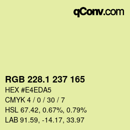 カラーコード: RGB 228.1 237 165 | qconv.com