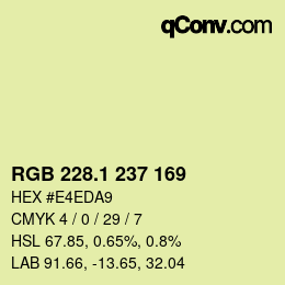 カラーコード: RGB 228.1 237 169 | qconv.com