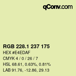 カラーコード: RGB 228.1 237 175 | qconv.com