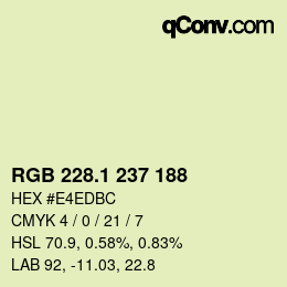 カラーコード: RGB 228.1 237 188 | qconv.com