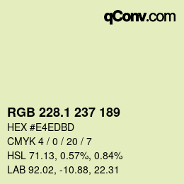 カラーコード: RGB 228.1 237 189 | qconv.com