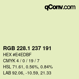 Color code: RGB 228.1 237 191 | qconv.com