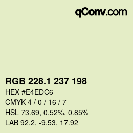カラーコード: RGB 228.1 237 198 | qconv.com